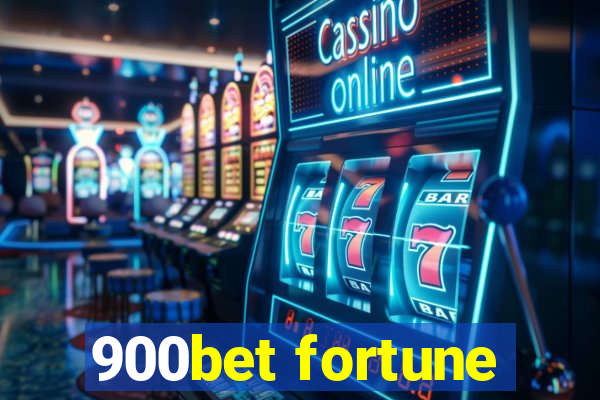 900bet fortune